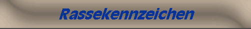 Rassekennzeichen